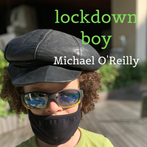 Lockdown Boy released August 2020